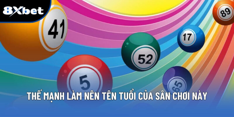 Thế mạnh làm nên tên tuổi của sân chơi này